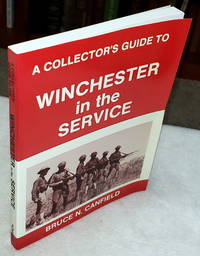 A Collector's Guide To Winchester In the Service