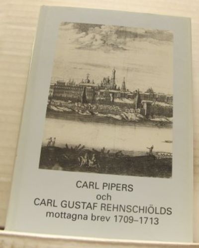 Carl Pipers och Carl Gustaf Rehnschiölds mottagna…