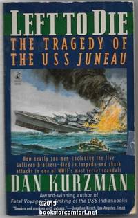 cover of Left To Die: The Tragedy of the USS Juneau