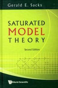 SATURATED MODEL THEORY (SECOND EDITION)