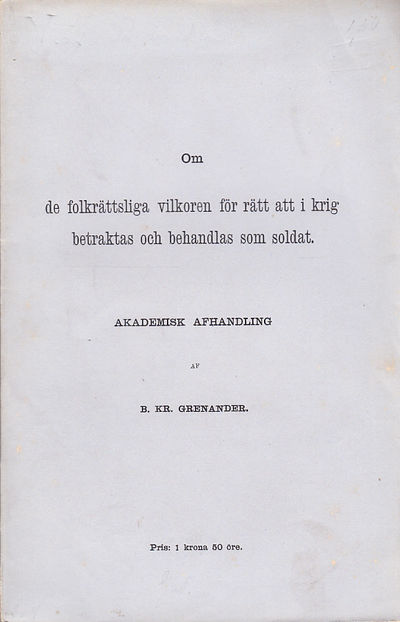 Om de folkrättsliga vilkoren för rätt att i krig…