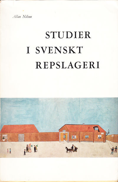 Studier i svenskt repslageri. Mit einer deutschen…