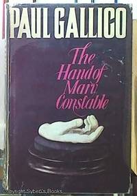 The Hand of Mary Constable by Gallico, Paul (Translated and Edited by..) - 1964