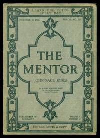 THE MENTOR - JOHN PAUL JONES - October 16 1916 - Serial Number 117 - Volume 4, number 17 by Hart, Albert Bushnell - 1916