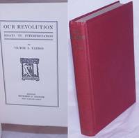 image of Our Revolution: essays in interpretation