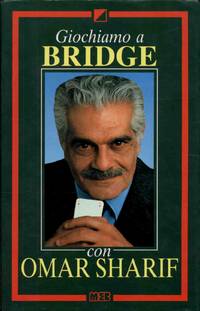 GIOCHIAMO A BRIDGE CON OMAR SHARIF by Manoli Claudio (a cura) - 1991