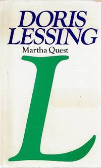cover of Martha Quest: Book One Of Children Of Violence