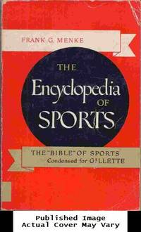 The Encyclopedia Of Sports by Frank G Menke - Paperback - First Edition - 1955-01-01 Spine Wear, Cover Cre - from EstateBooks (SKU: 535PM26V_ed6dcde3-fc03-4)