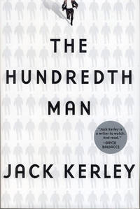 THE HUNDREDTH MAN. by KERLEY, JACK - 2004