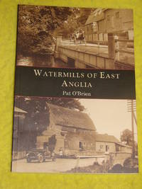 Watermills of East Anglia