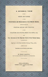 A General View of the Origin and Nature of the Constitution and..