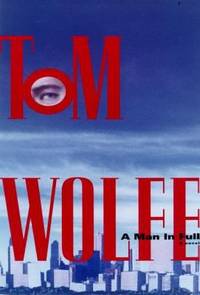 A Man in Full de Wolfe, Tom - 1998