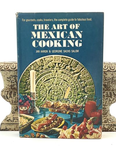 THE ART OF Mexican Cooking