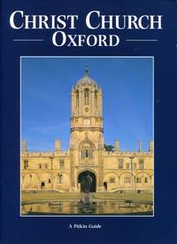 Christ Church, Oxford by John McIlwain (editor) - 1991