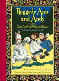 image of Raggedy Ann and Andy and the Camel with the Wrinkled Knees