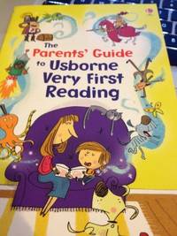 The Parents' Guide to Usborne Very First Reading