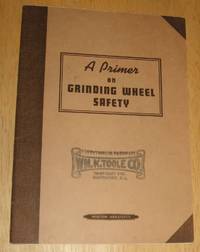 cover of A Primer on Grinding Wheel Safety Pawtucket, RI