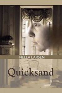 Quicksand by Nella Larsen - 2017-02-23