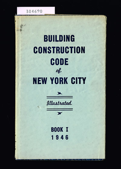 The Building Code of the City of New York. [...]…