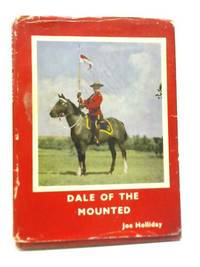 Dale of the Mounted by Joe Holliday - 1958