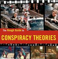 The Rough Guide to Conspiracy Theories 1 by McConnachie, James; Tudge, Robin - 2005