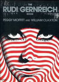 The RUDI GERNREICH BOOK by William Peggy & Claxton - 1st Edition - 1991 - from Dearly Departed Books (SKU: 70635)