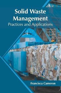 Solid Waste Management: Practices and Applications