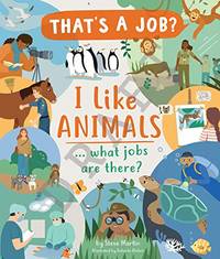 I Like Animals..: What Jobs Are There? (That's a Job?)