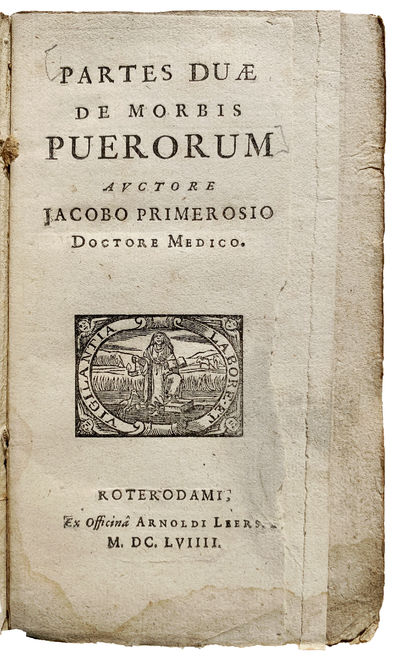 Partes duae de morbis puerorum auctore Jacobo Primerosio doctore medico.