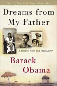 image of Dreams from My Father: A Story of Race and Inheritance