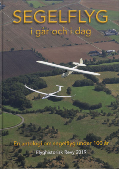 SEGELFLYG I GÅR OCH I DAG. En antologi om…