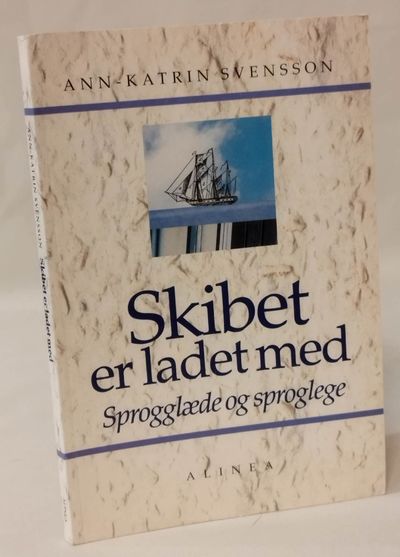 Skibet er ladet med - sprogglæde og sproglege.