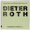 Dieter Roth [20 September-29 November 1992]