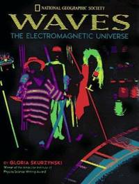 Waves : The Electromagnetic Universe