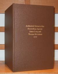 Authentick Extract of the Proceedings Before the Court of Justiciary in the Suspension of the...