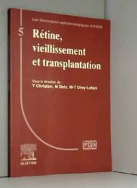 RÃ©tine, vieillissement et transplantation by Y. Christen, M. Doly et M. T. Droy-Lefaix - 1994