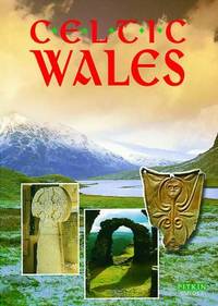 Celtic Wales (Pitkin Guides) by Watney, John - 1997