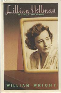 image of Lillian Hellman: The Image, the Woman