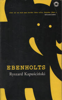EBENHOLTS. En envåldshärskares fall.