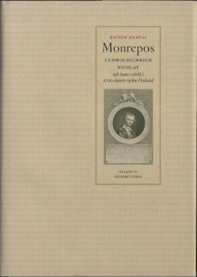 MONREPOS. Ludwig Heinrich Nicolay och hans värld…