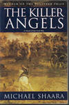 THE KILLER ANGELS; A Novel of The Civil War