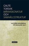 Människonatur och samhällsstruktur. En kritisk introduktion till ekonomisk teori. (photo 1)