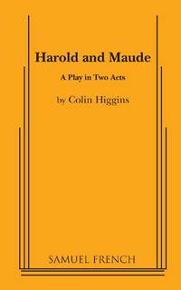 Harold and Maude - A Play in Two acts