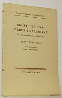 Skottsbergska gården i Karlshamn. En köpmansgård…