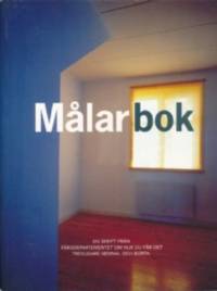 Målarbok. En skrift från Färgdepartementet om hur…