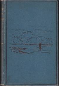 Gairloch in North-West Ross-Shire. Its Records, Traditions, Inhabitants, and Natural History...