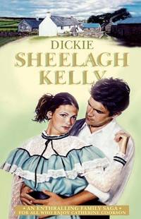 DICKIE: The Final Feeney Saga Novel of Historical Mystery and Family Drama