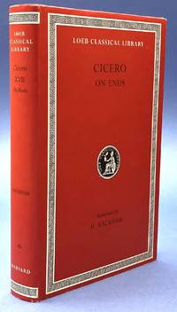 Cicero: On Ends / De Finibus Bonorum et Malorum - Loeb Classical Library by Cicero; H. Rackham, trans - 1999