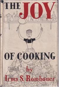 The Joy of Cooking by Rombauer, Irma S - 1948