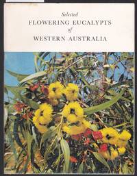 Selected Flowering Eucalypts of Western Australia